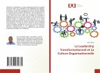Le Leadership Transformationnel et La Culture Organisationnelle
