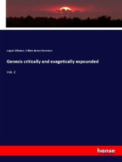 Genesis critically and exegetically expounded - Dillmann, August;Stevenson, William Barron