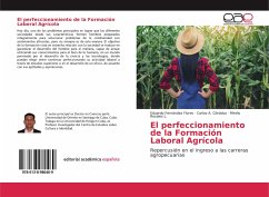 El perfeccionamiento de la Formación Laboral Agrícola - Córdoba, Carlos A.;Rosales L., Mirelis;Fernández Flores, Eduardo