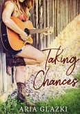 Taking Chances (Forging Forever, #3) (eBook, ePUB) Taking Chances (Forging Forever, #3) (eBook, ePUB)