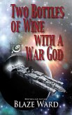 Two Bottles of Wine with a War God (eBook, ePUB)