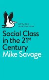 Social Class in the 21st Century (eBook, ePUB)