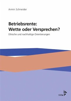 Betriebsrente: Wette oder Versprechen? (eBook, PDF) - Schneider, Armin
