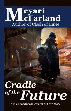 Cover Cradle of the Future (Mouse and Snake, #12) (eBook, ePUB)