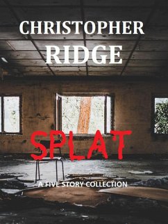 Splat (eBook, ePUB) - Ridge, Christopher