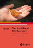 Spiritualität und Spiritual Care (eBook, ePUB)