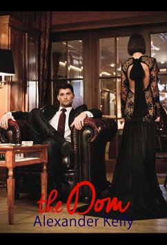 The Dom (eBook, ePUB) - Kelly, Alexander