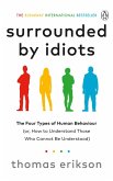 Surrounded by Idiots (eBook, ePUB)
