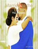 Married to the Devil: The Genesis (eBook, ePUB)