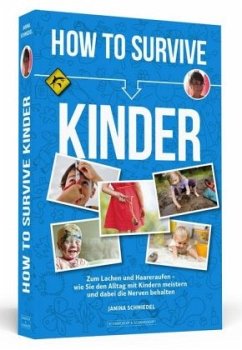 How To Survive Kinder - Schmiedel, Janina