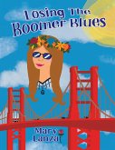 Losing the Boomer Blues (eBook, ePUB)