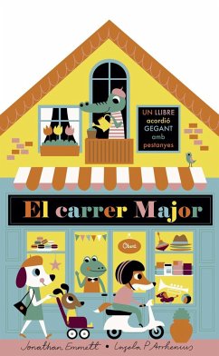 El carrer major. Llibre acordió - Emmett, Jonathan; Arrhenius, Ingela P.