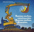 Buenas noches, construcción. Buenas noches, diversión. (Goodnight, Goodnight, Construction Site Spanish language edition) (eBook, ePUB)