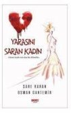 Yarasini Saran Kadin