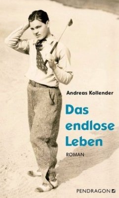 Das endlose Leben - Kollender, Andreas