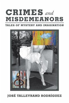 Crimes and Misdemeanors (eBook, ePUB) - Rodríguez, José Talleyrand