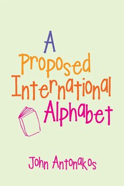A Proposed International Alphabet (eBook, ePUB)