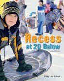 Recess at 20 Below, Revised Edition (eBook, PDF)