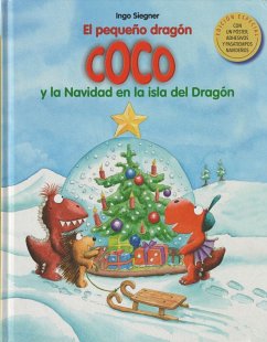 El pequeño dragón Coco y la Navidad en la isla del Dragón - Mazzanti, Marcelo E.; Siegner, Ingo