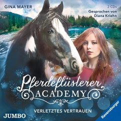 Verletztes Vertrauen / Pferdeflüsterer Academy Bd.4 (2 Audio-CDs) - Mayer, Gina