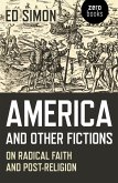 America and Other Fictions (eBook, ePUB)