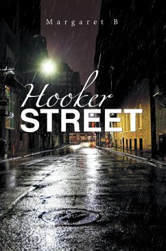 Hooker Street (eBook, ePUB) - B, Margaret