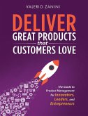 Deliver Great Products That Customers Love