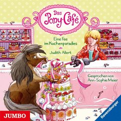Eine Fee im Kuchenparadies / Das Pony-Café Bd.5 (1 Audio-CD) - Allert, Judith