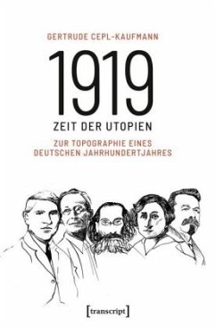 1919 - Zeit der Utopien - Cepl-Kaufmann, Gertrude