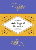 The Astrological Grimoire (eBook, ePUB)