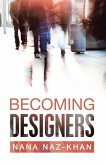 Becoming Designers (eBook, ePUB) Becoming Designers (eBook, ePUB)