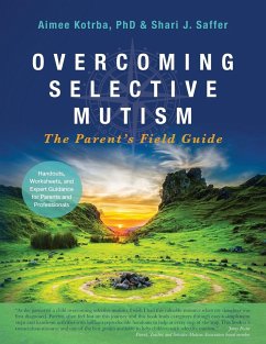 Overcoming Selective Mutism - Kotrba, Aimee; Saffer, Shari J