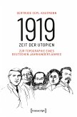 1919 - Zeit der Utopien (eBook, PDF)