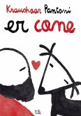 Er cane. Il libro der cane. Ediz. italiana e inglese Er cane. Il libro der cane. Ediz. italiana e inglese