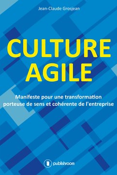 Culture agile (eBook, ePUB) - Grosjean, Jean-Claude