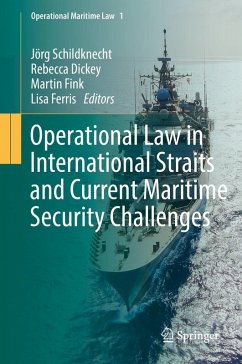Operational Law in International Straits and Current Maritime Security Challenges (eBook, PDF)