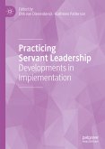 Practicing Servant Leadership (eBook, PDF)