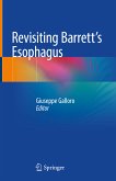 Revisiting Barrett's Esophagus (eBook, PDF)
