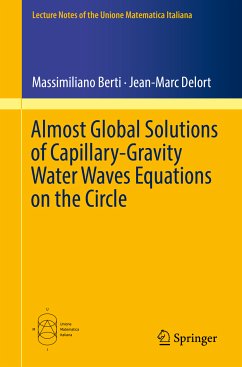 Almost Global Solutions of Capillary-Gravity Water Waves Equations on the Circle (eBook, PDF) - Berti, Massimiliano; Delort, Jean-Marc