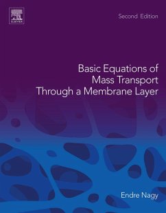 Basic Equations of Mass Transport Through a Membrane Layer (eBook, ePUB) - Nagy, Endre