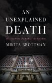 An Unexplained Death (eBook, ePUB) An Unexplained Death (eBook, ePUB)