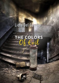 Colors of Evil (eBook, ePUB) - Gaudio, Lidia Del