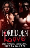 Forbidden Love - BWWM Paranormal Vampire Romance (eBook, ePUB) Forbidden Love - BWWM Paranormal Vampire Romance (eBook, ePUB)