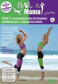 Move It Mama-Folge 3: Schwangerschafts-& Rückb.