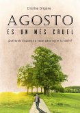 Agosto es un mes cruel (eBook, ePUB) Agosto es un mes cruel (eBook, ePUB)