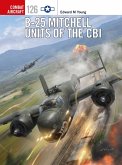 B-25 Mitchell Units of the CBI (eBook, PDF)