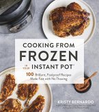 Cooking from Frozen in Your Instant Pot (eBook, ePUB)