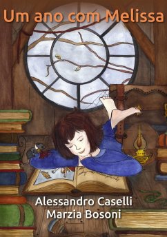 Um Ano com Melissa (eBook, ePUB) - Caselli, Alessandro