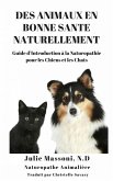 Des Animaux en Bonne Sante Naturellement (eBook, ePUB)