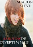 As ruivas de divertem mais (eBook, ePUB) As ruivas de divertem mais (eBook, ePUB)